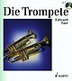 Edward H. Tarr "Die Trompete"